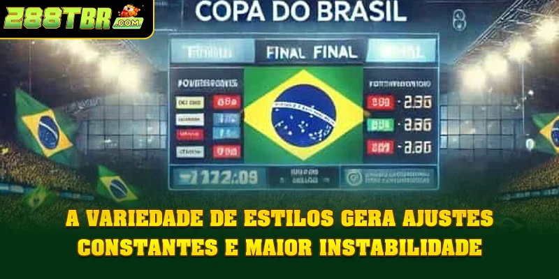 A variedade de estilos gera ajustes constantes e maior instabilidade