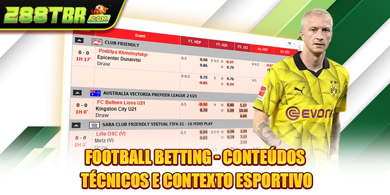 Football Betting - Conteúdos Técnicos E Contexto Esportivo