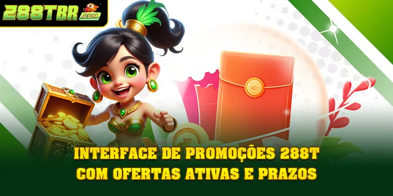 Interface de promoções 288T com ofertas ativas e prazos