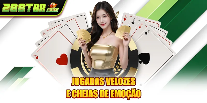 Jogadas velozes e cheias de emoção